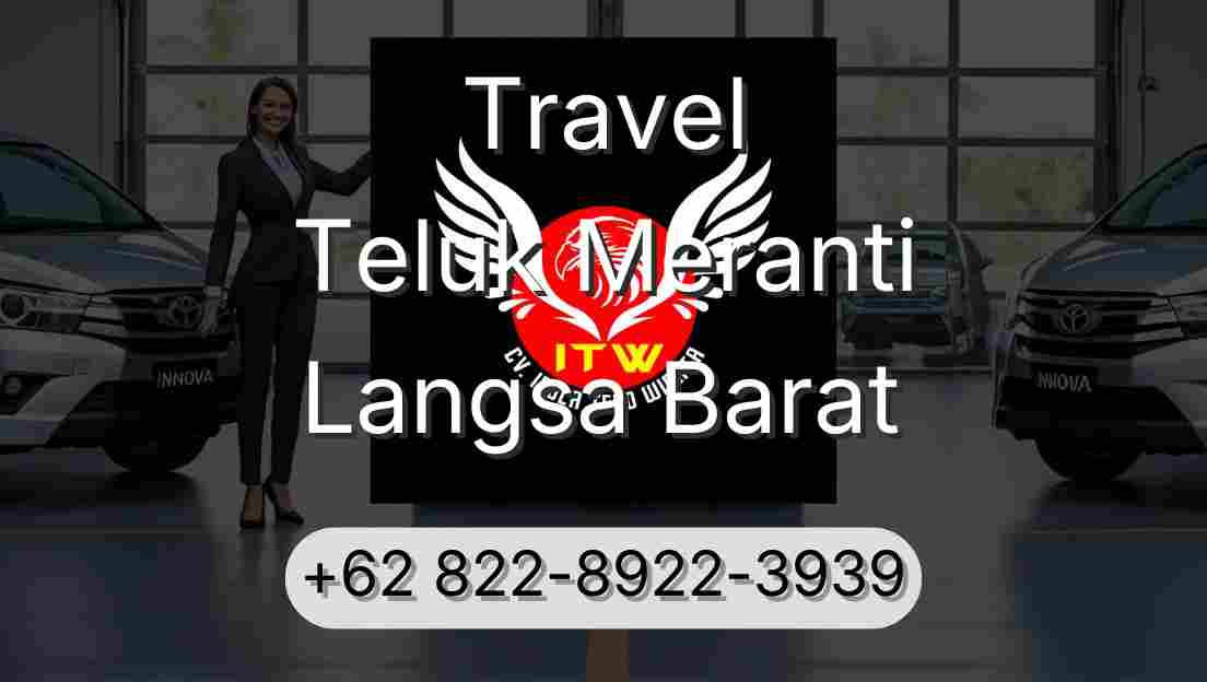 Travel Teluk Meranti Langsa Barat