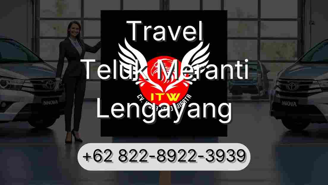 Travel Teluk Meranti Lengayang