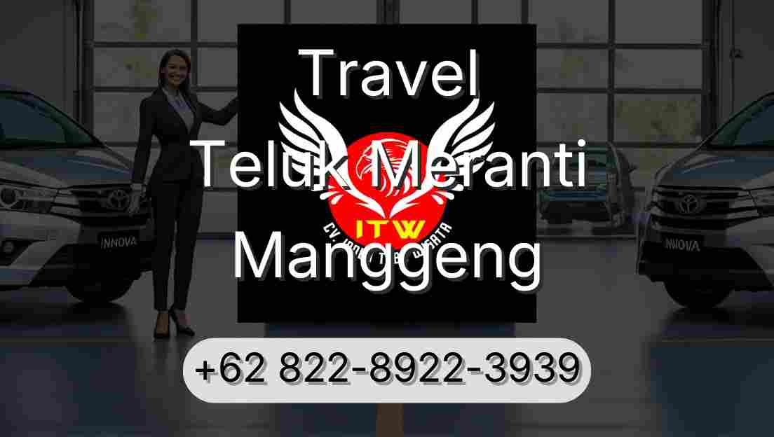 Travel Teluk Meranti Manggeng