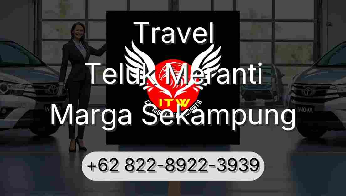 Travel Teluk Meranti Marga Sekampung