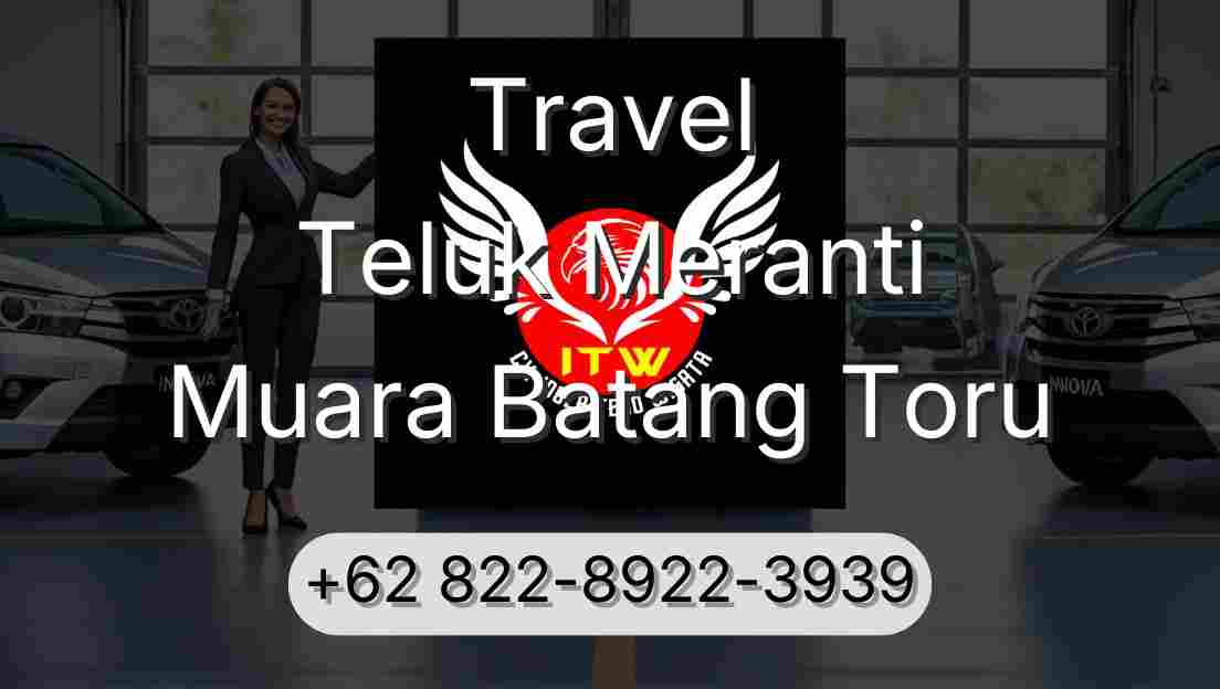 Travel Teluk Meranti Muara Batang Toru