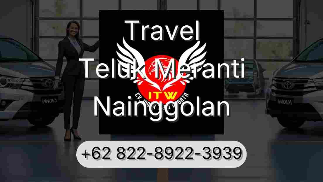 Travel Teluk Meranti Nainggolan