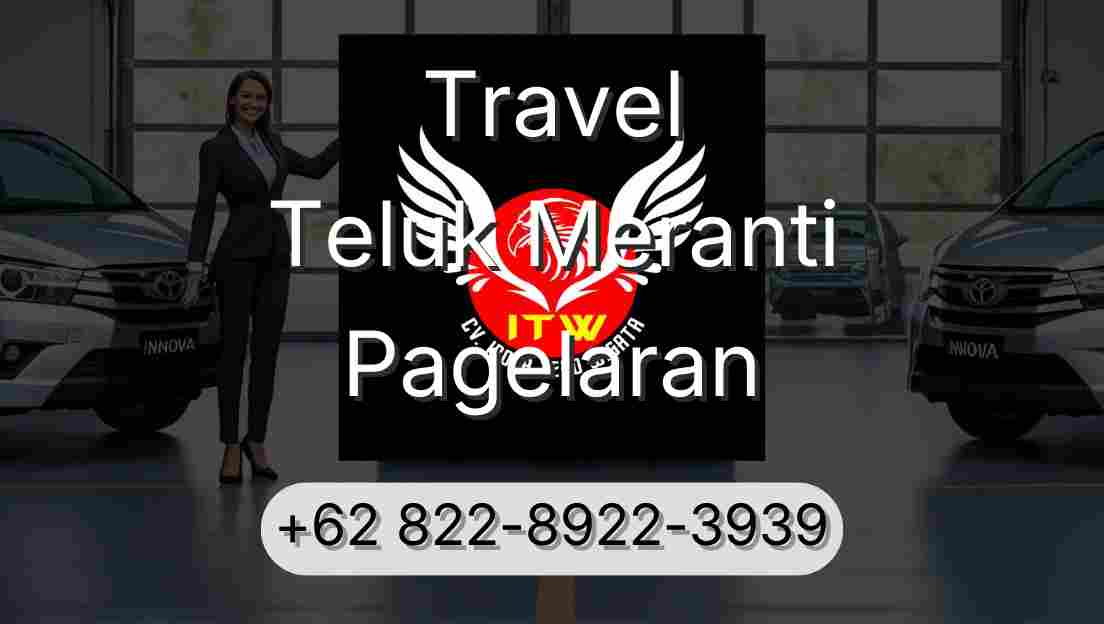 Travel Teluk Meranti Pagelaran