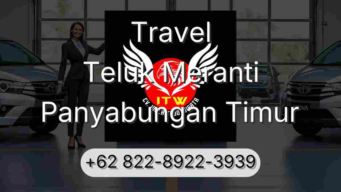 Travel Teluk Meranti Panyabungan Timur