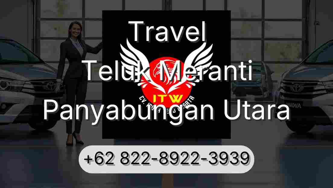 Travel Teluk Meranti Panyabungan Utara