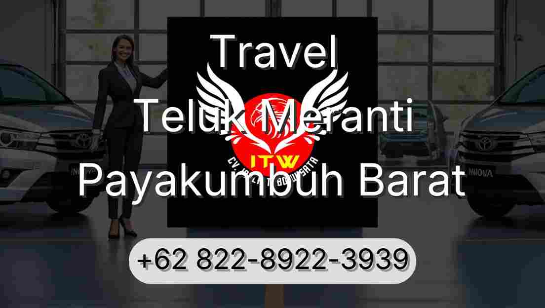 Travel Teluk Meranti Payakumbuh Barat