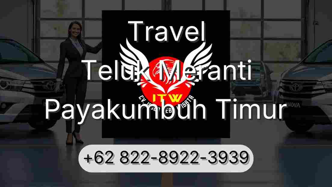 Travel Teluk Meranti Payakumbuh Timur
