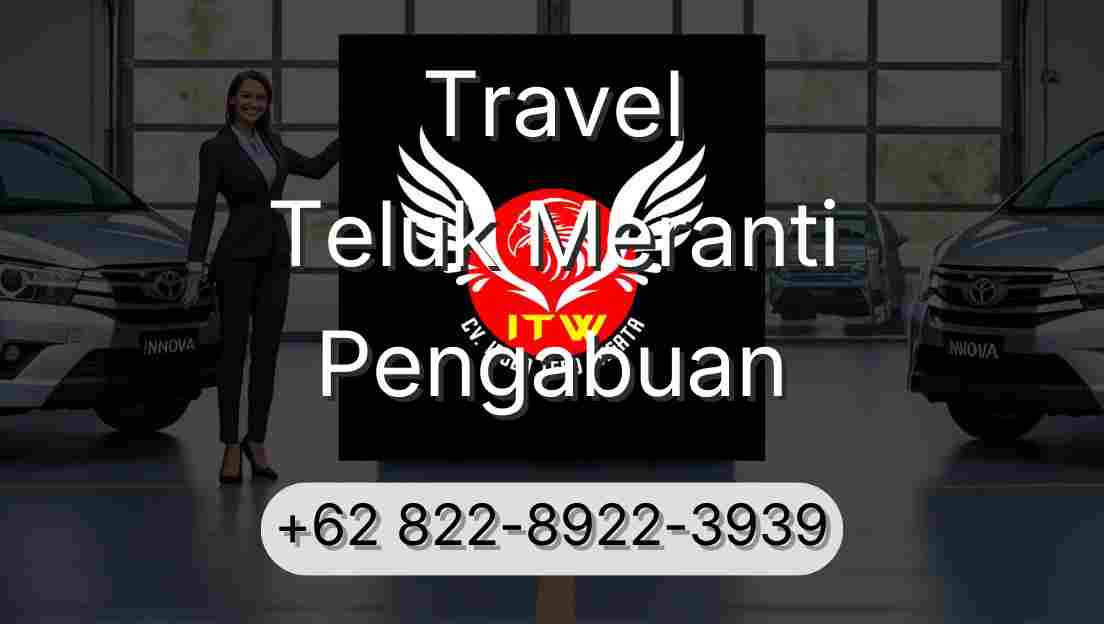 Travel Teluk Meranti Pengabuan