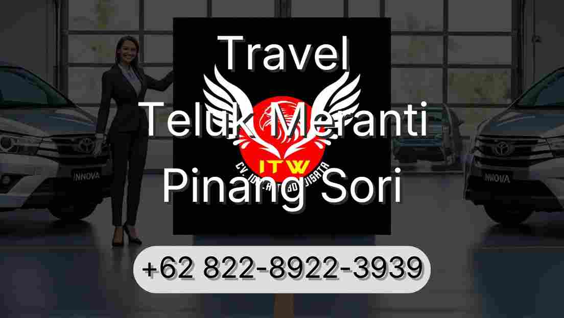 Travel Teluk Meranti Pinang Sori