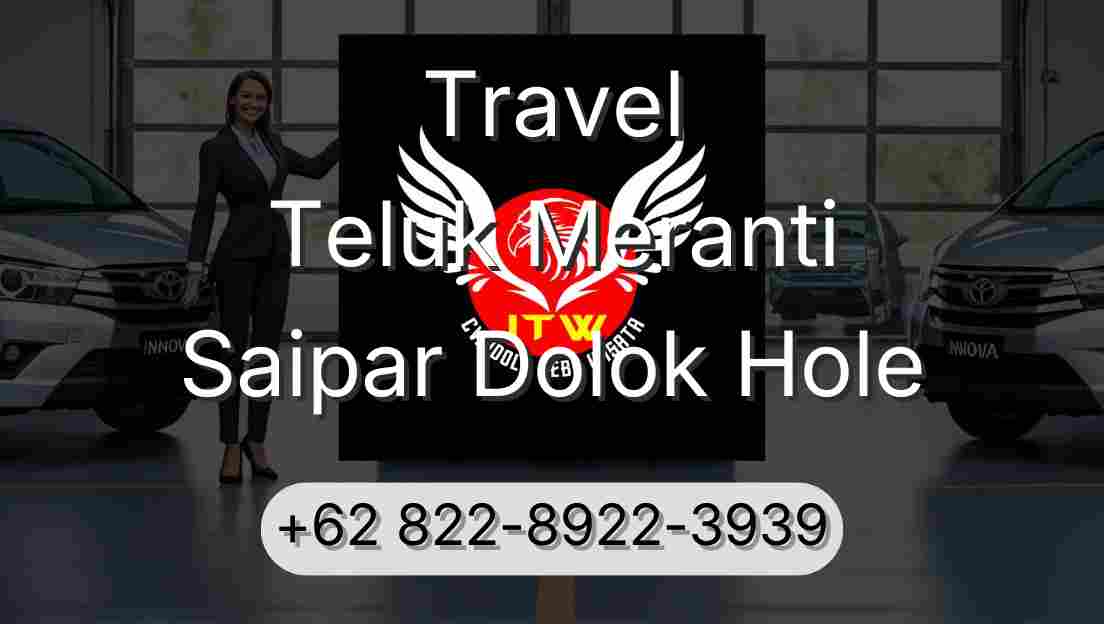 Travel Teluk Meranti Saipar Dolok Hole
