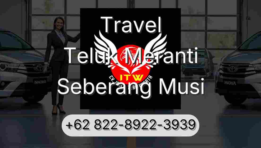 Travel Teluk Meranti Seberang Musi