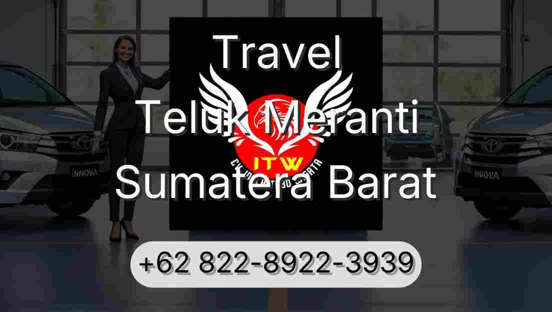 Travel Teluk Meranti Sumatera Barat
