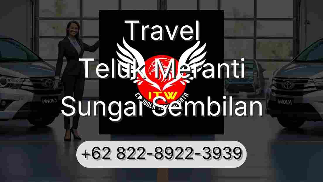 Travel Teluk Meranti Sungai Sembilan