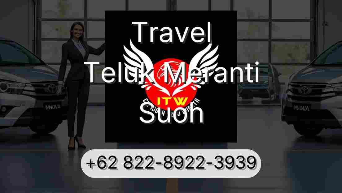 Travel Teluk Meranti Suoh