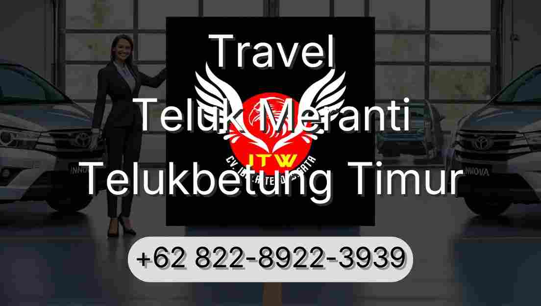 Travel Teluk Meranti Telukbetung Timur