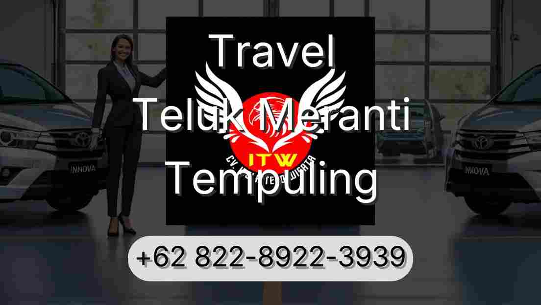 Travel Teluk Meranti Tempuling