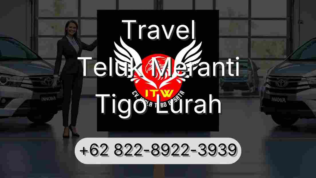 Travel Teluk Meranti Tigo Lurah