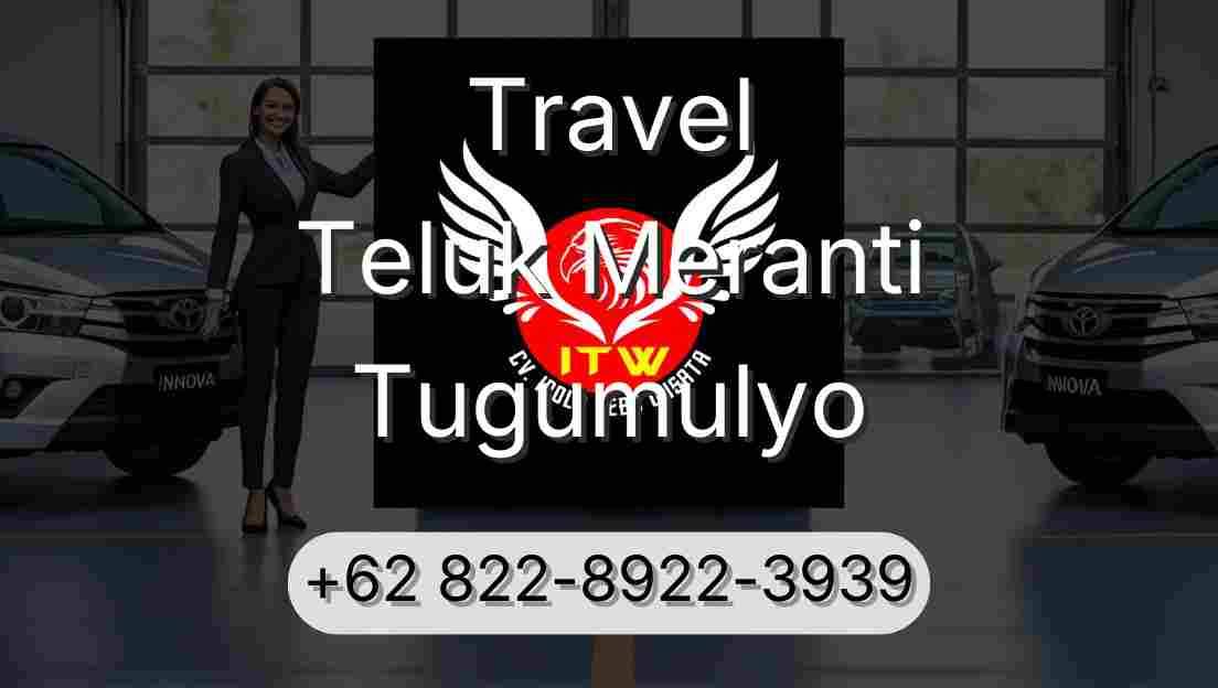 Travel Teluk Meranti Tugumulyo
