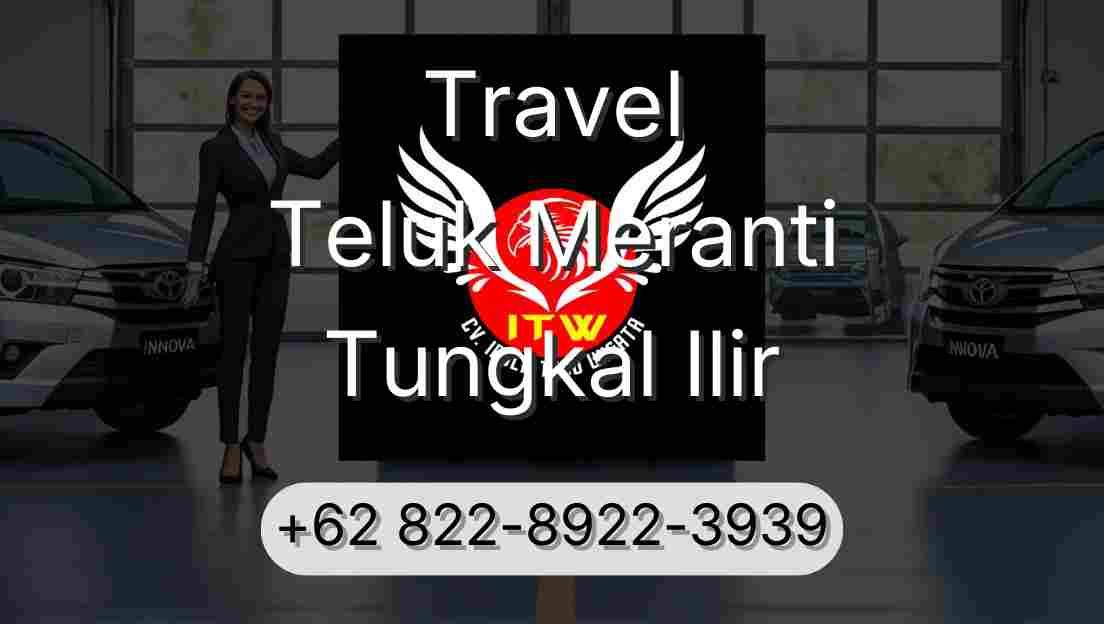 Travel Teluk Meranti Tungkal Ilir