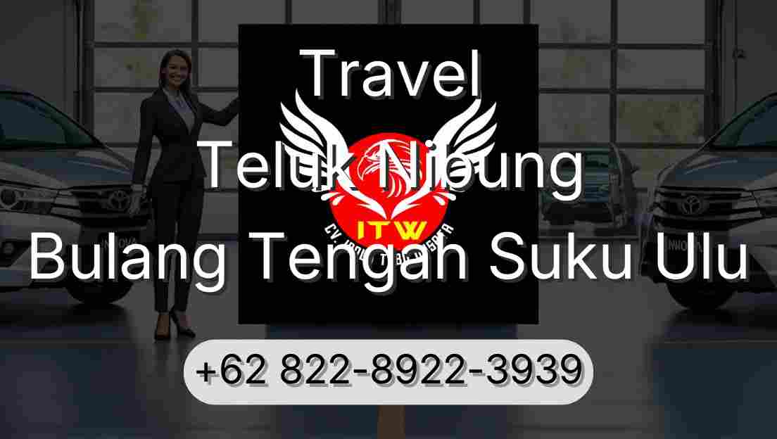 Travel Teluk Nibung Bulang Tengah Suku Ulu