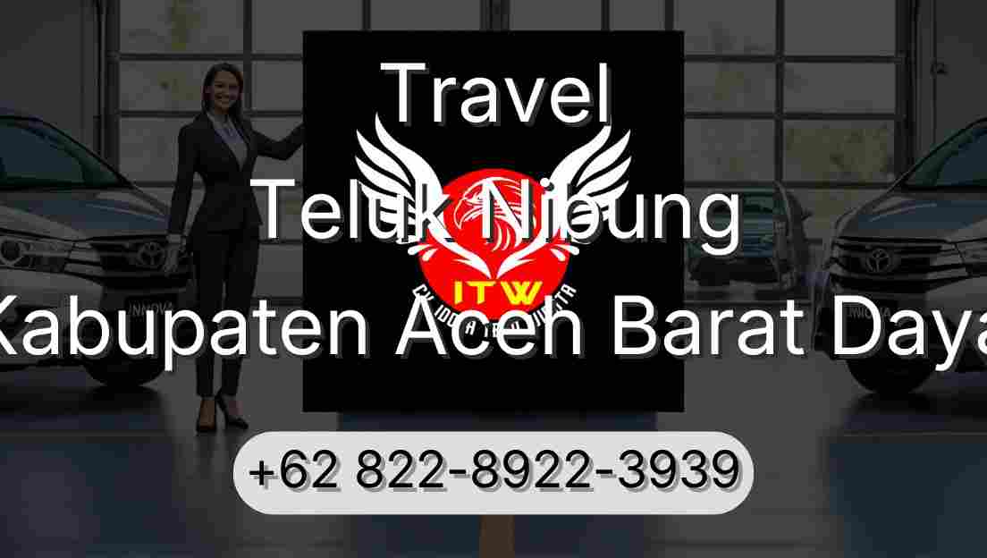 Travel Teluk Nibung Kabupaten Aceh Barat Daya