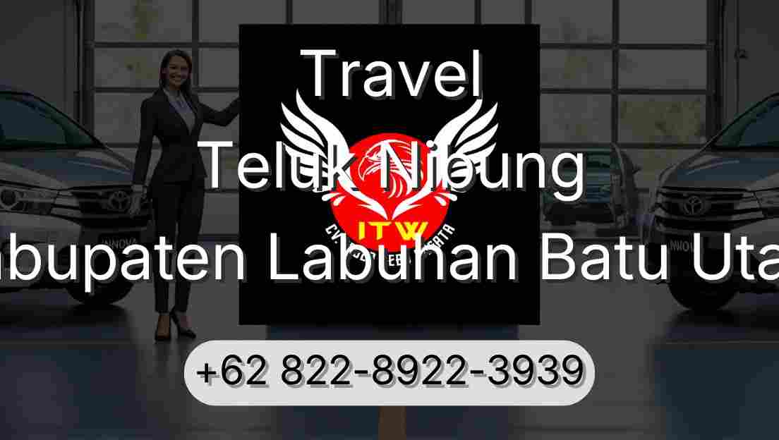 Travel Teluk Nibung Kabupaten Labuhan Batu Utara