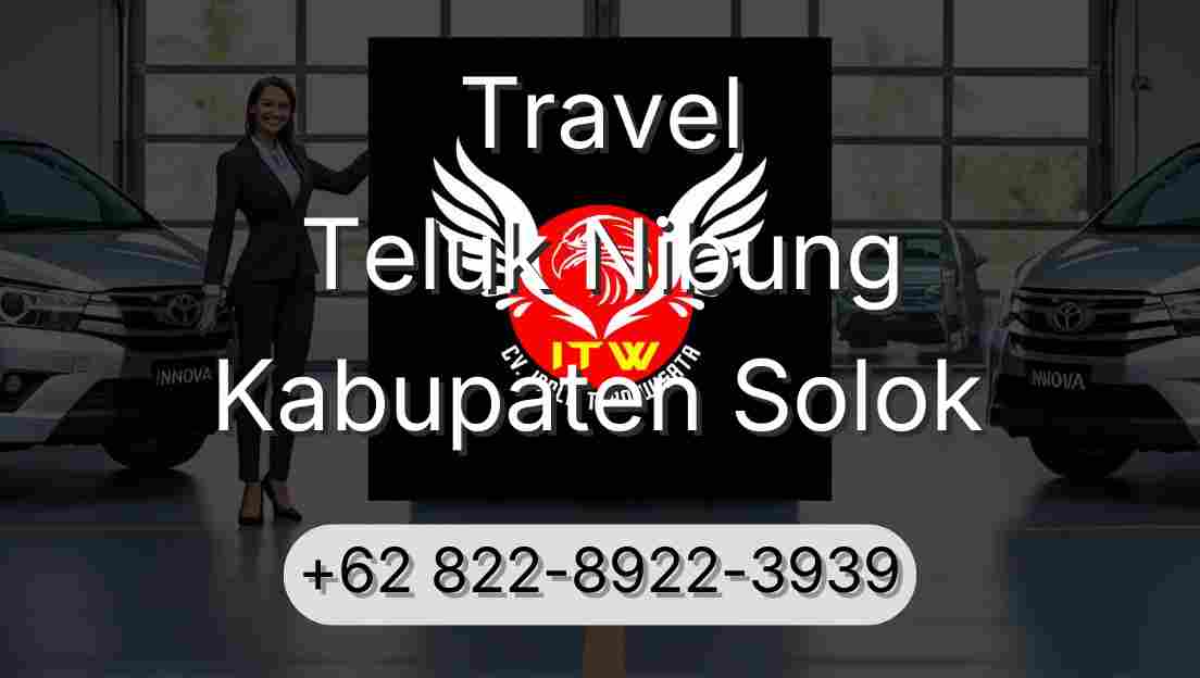 Travel Teluk Nibung Kabupaten Solok