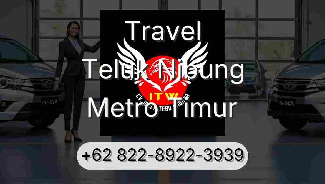 Travel Teluk Nibung Metro Timur