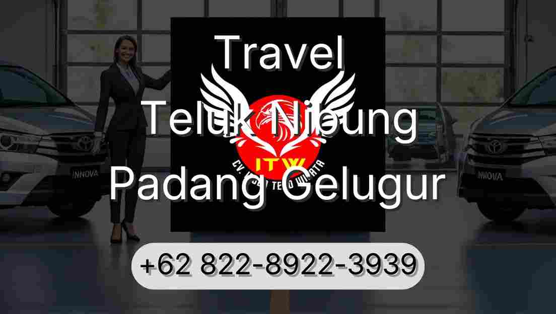 Travel Teluk Nibung Padang Gelugur