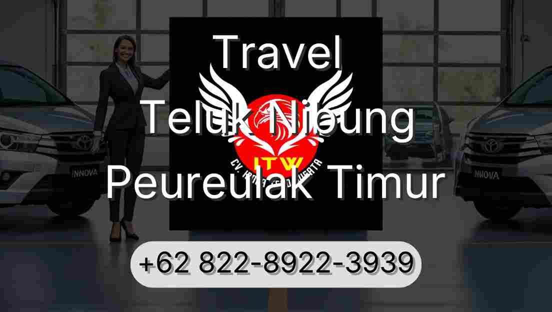 Travel Teluk Nibung Peureulak Timur