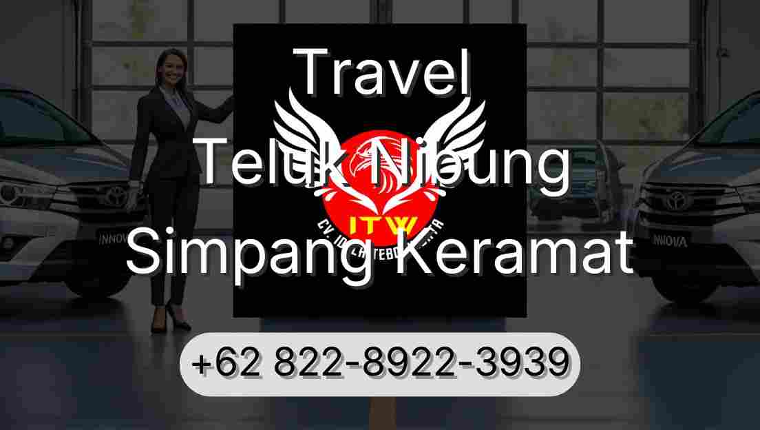 Travel Teluk Nibung Simpang Keramat