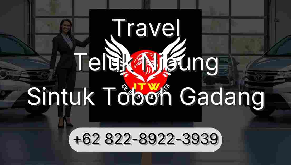 Travel Teluk Nibung Sintuk Toboh Gadang