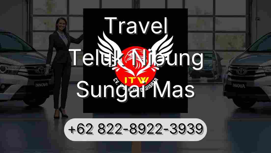 Travel Teluk Nibung Sungai Mas