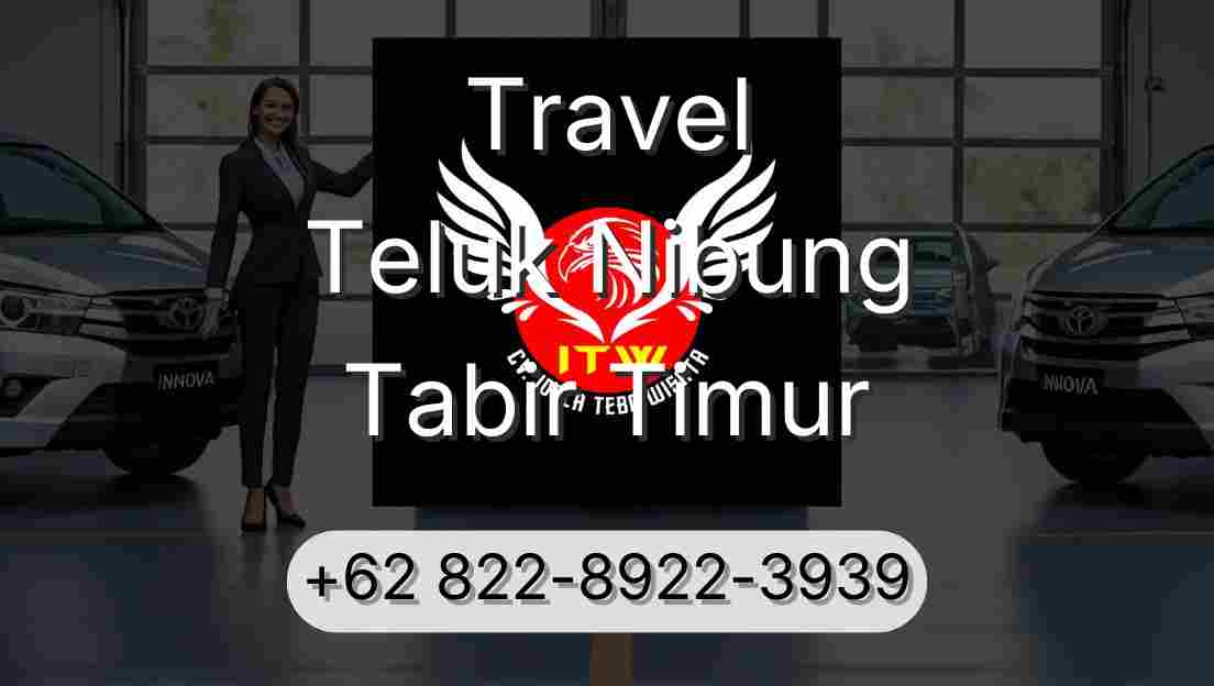 Travel Teluk Nibung Tabir Timur