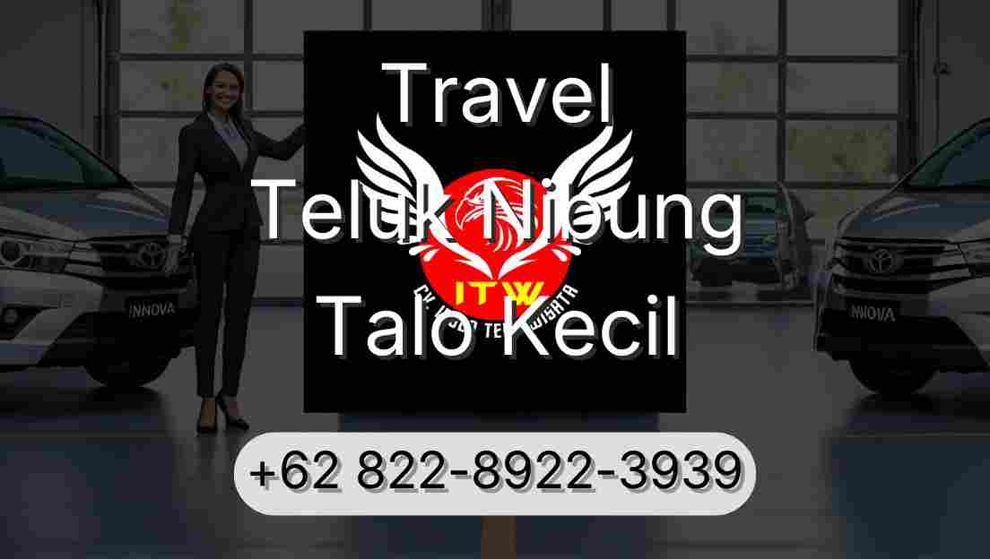 Travel Teluk Nibung Talo Kecil