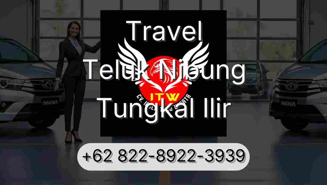 Travel Teluk Nibung Tungkal Ilir