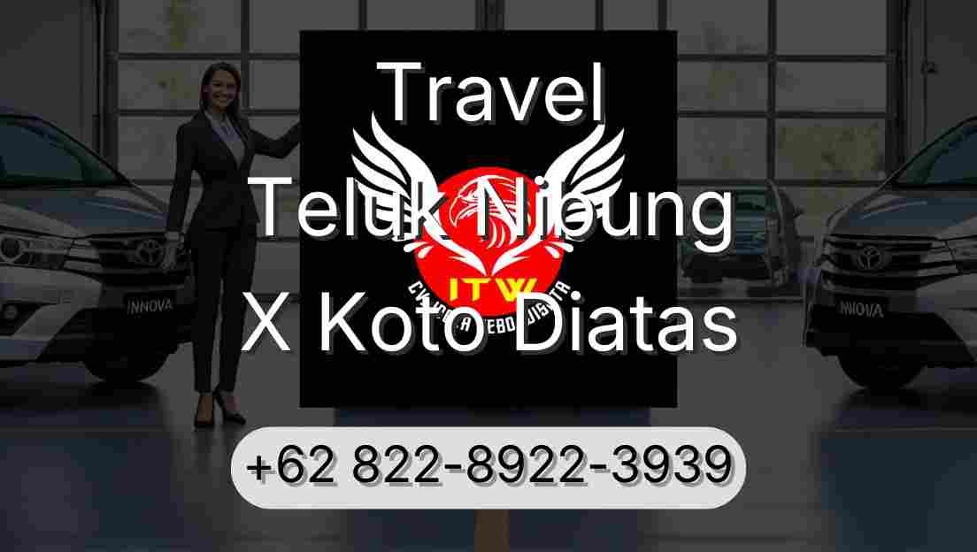 Travel Teluk Nibung X Koto Diatas