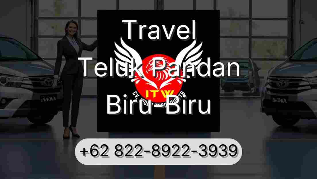 Travel Teluk Pandan Biru-Biru