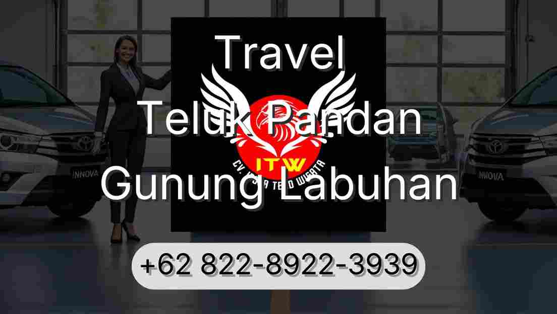 Travel Teluk Pandan Gunung Labuhan