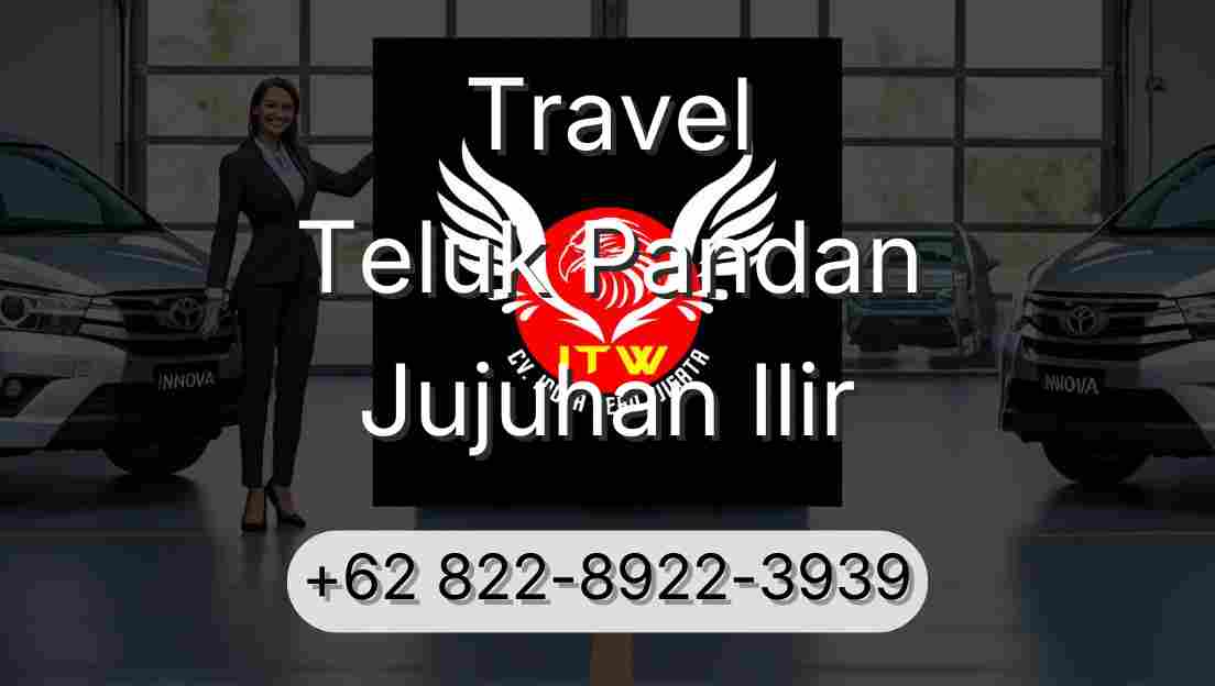 Travel Teluk Pandan Jujuhan Ilir