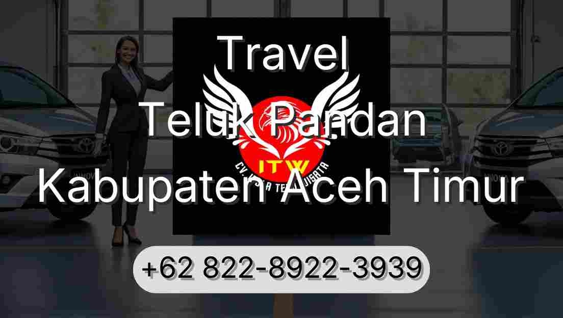 Travel Teluk Pandan Kabupaten Aceh Timur