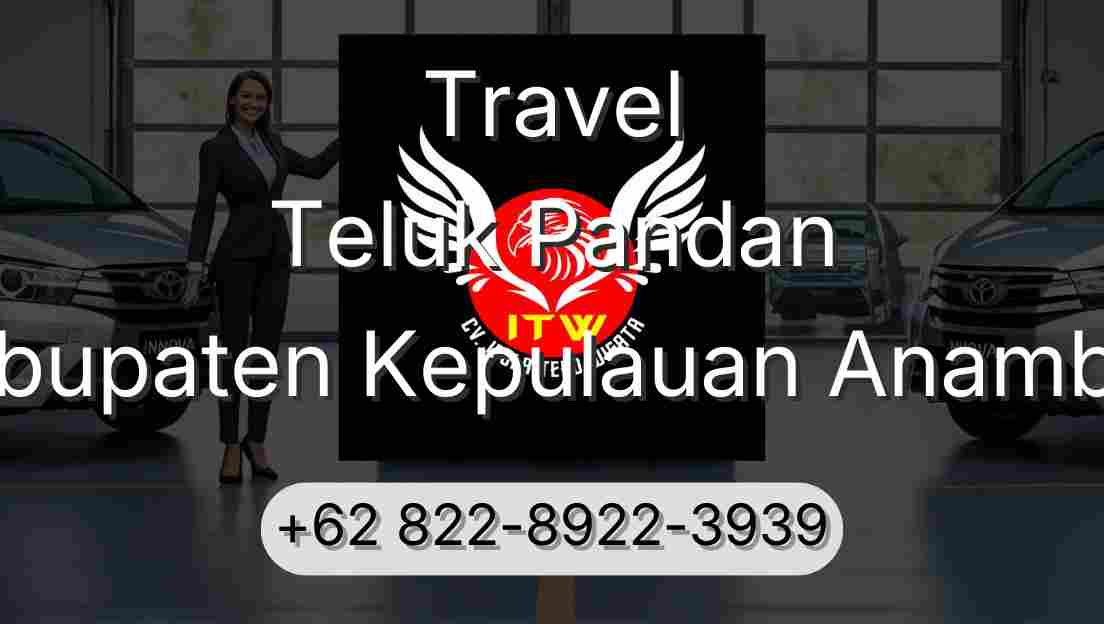 Travel Teluk Pandan Kabupaten Kepulauan Anambas