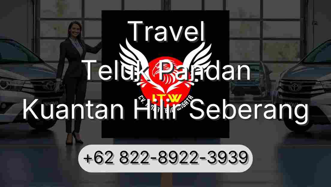 Travel Teluk Pandan Kuantan Hilir Seberang