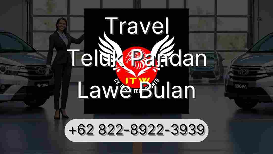 Travel Teluk Pandan Lawe Bulan
