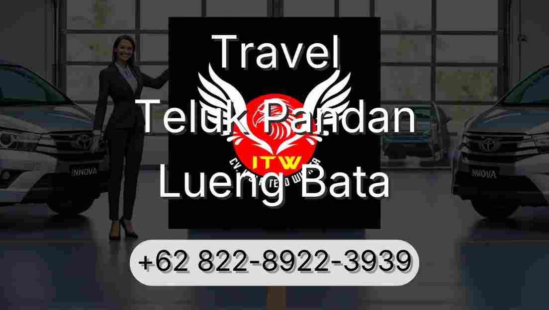 Travel Teluk Pandan Lueng Bata