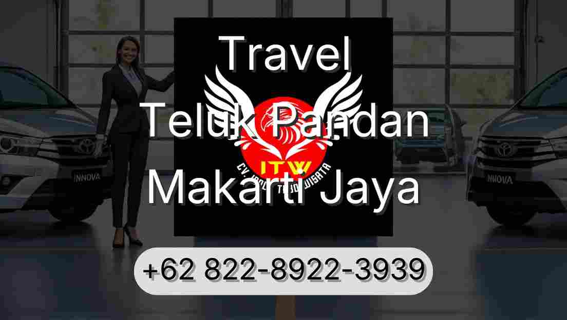 Travel Teluk Pandan Makarti Jaya