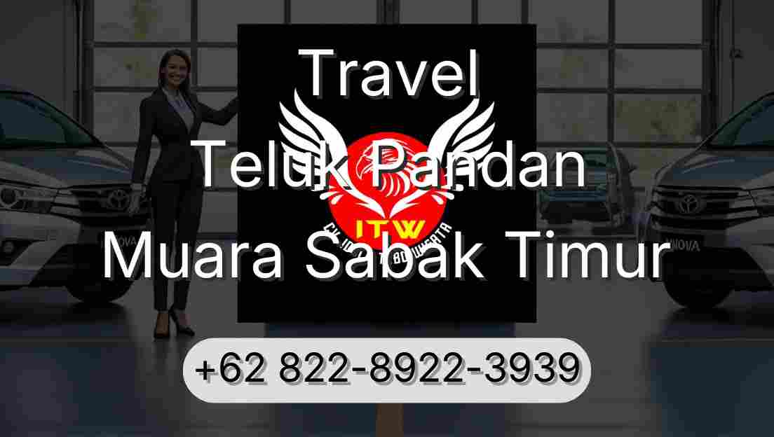 Travel Teluk Pandan Muara Sabak Timur