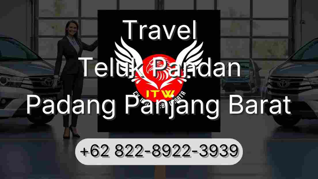 Travel Teluk Pandan Padang Panjang Barat