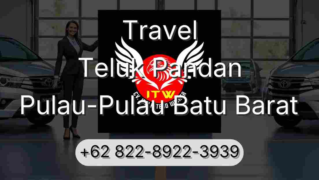 Travel Teluk Pandan Pulau-Pulau Batu Barat