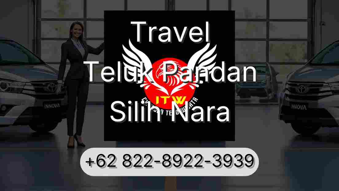 Travel Teluk Pandan Silih Nara